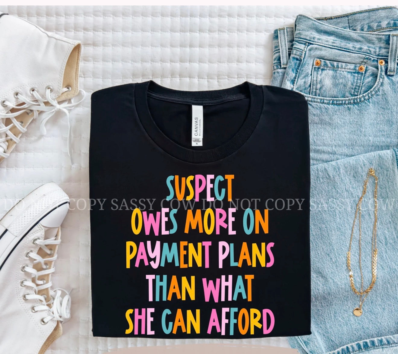 Suspect Owed s More -Black T-Shirt! Sassy & Fun! Glitter Design!