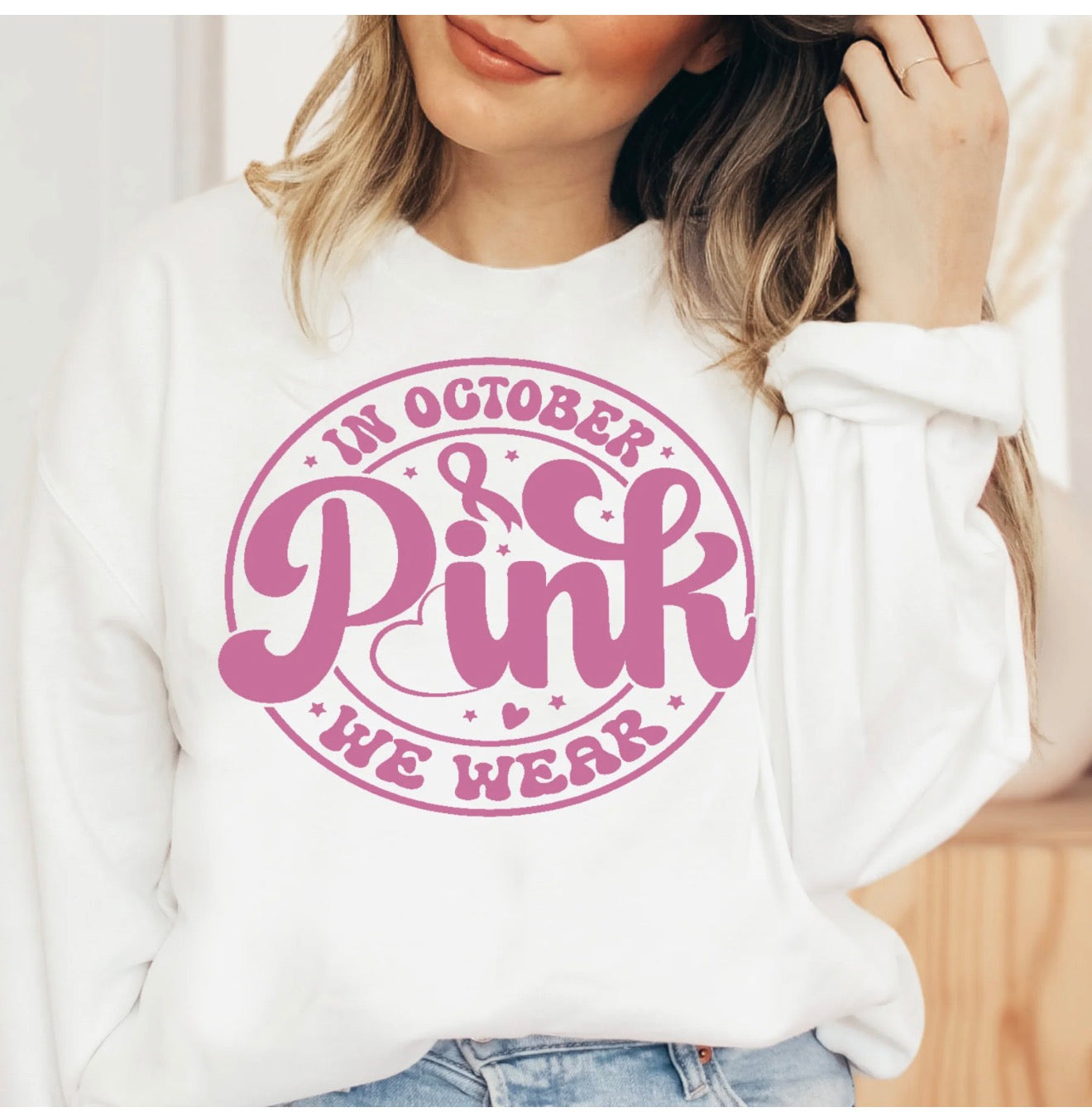T-Shirt Or Sweatshirt Long Sleeve | In October We Wear Pink! Pink Ribbon | Awareness, White Shirt
