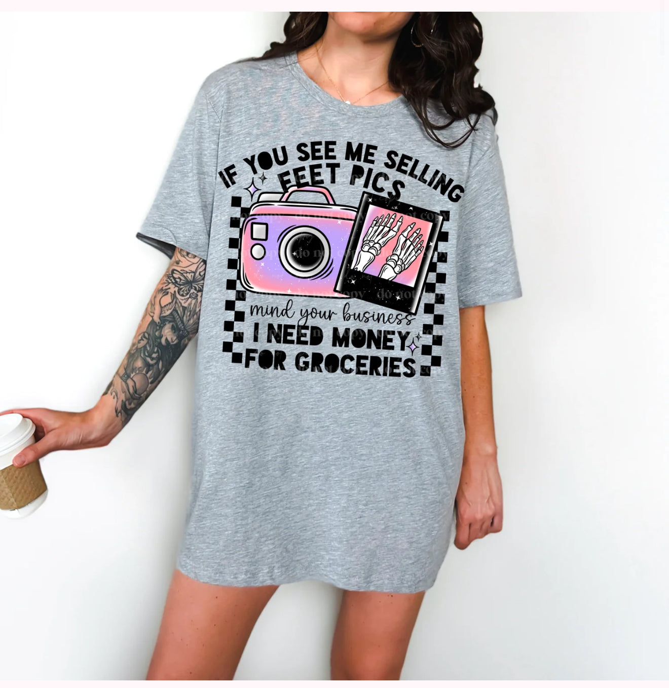 Grey Graphic Tee Shirt With Design and saying! If You See Me Selling Feet Pics!