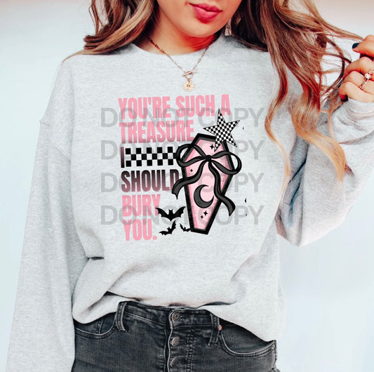 Halloween T-Shirt | You’re Such A Treasure I Should Bury You| Coffin & Coquette! Or Long Sleeve Option!