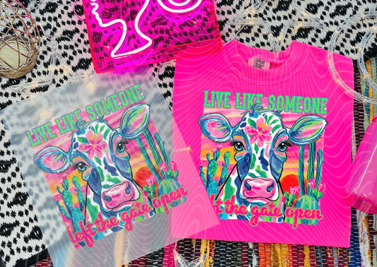 Live Like Someone Left The Gate Open T-Shirt, Pink Shirt, Cow & Cactus Design!