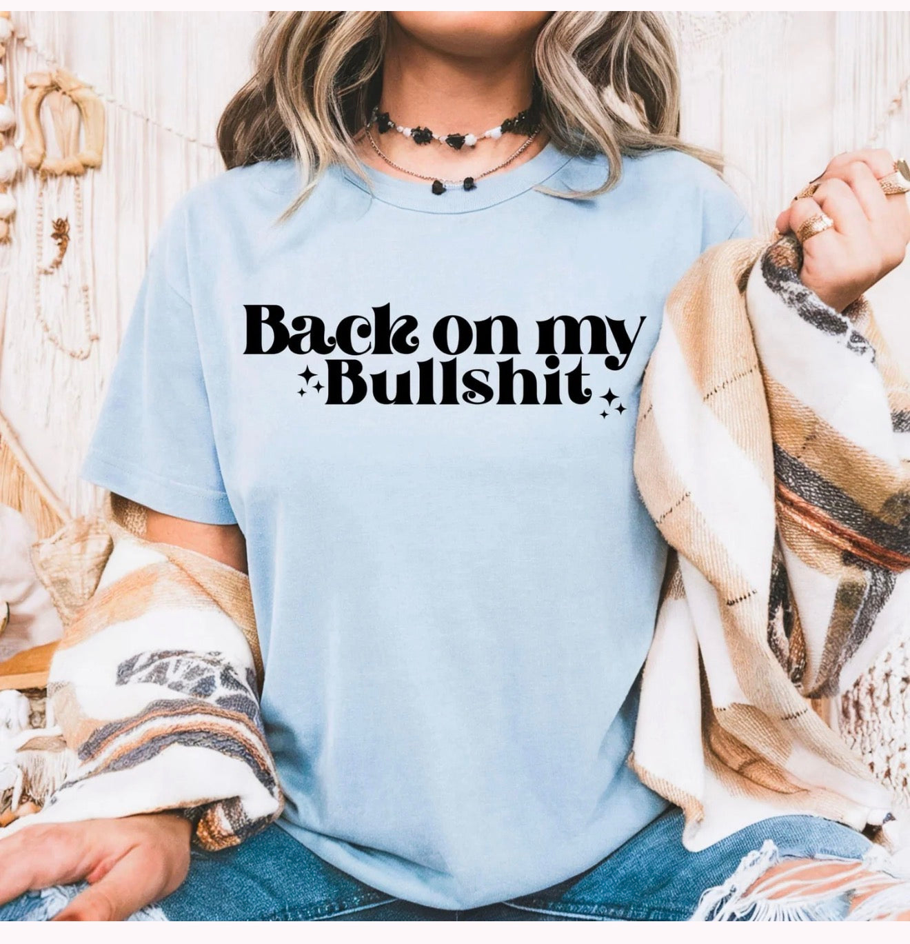 Graphic T-Shirt|Light Blue| Back On My Bull Shit| Sassy Sayings! Glitter Design!!