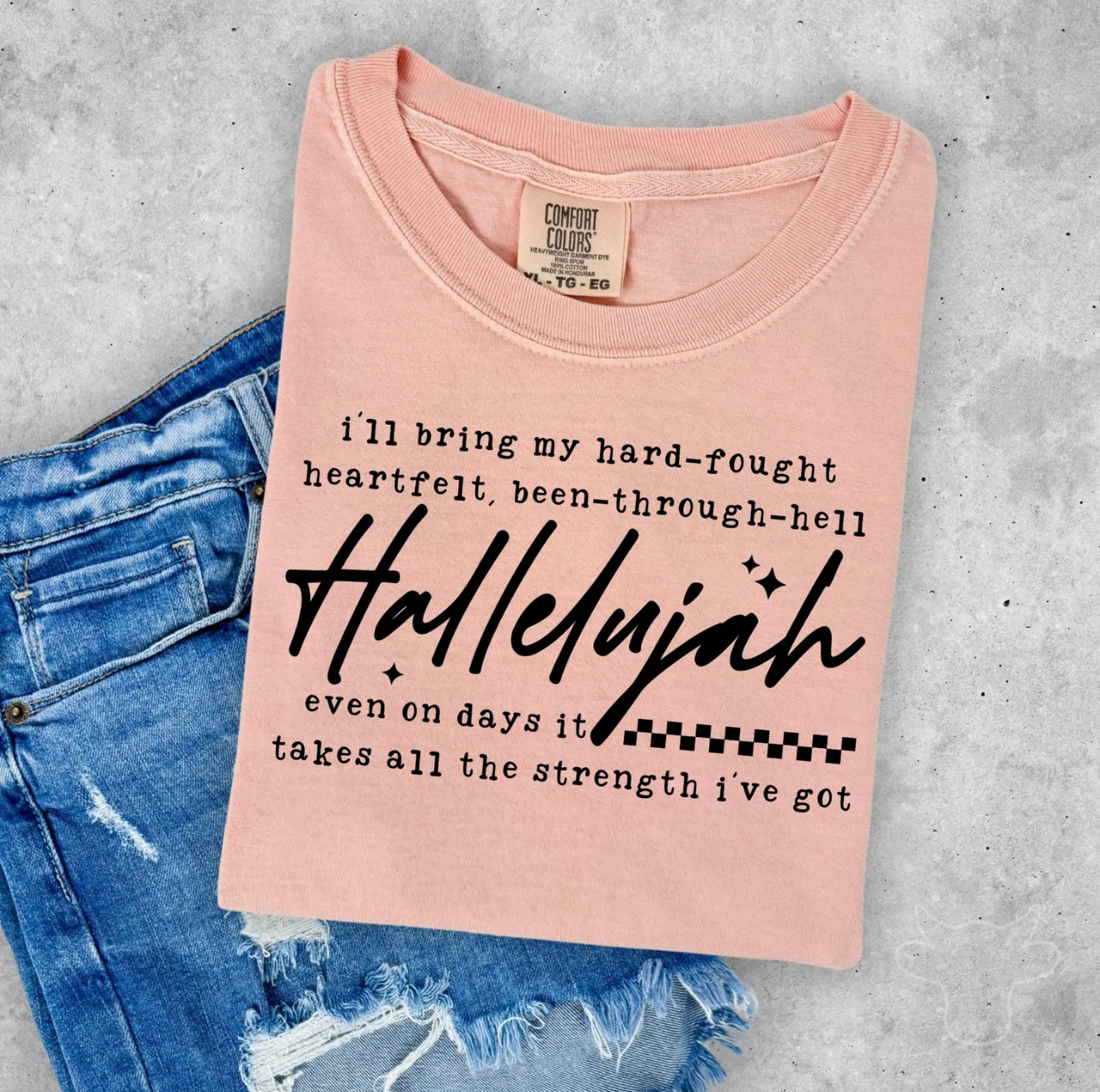 Long Sleeve or T-Shirt | Hallelujah Saying